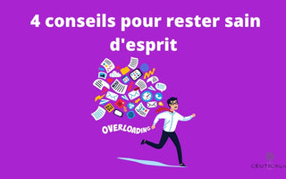  4 conseils pour rester sain d'esprit