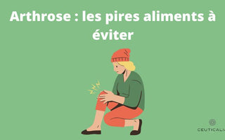 Arthrose : les pires aliments à éviter