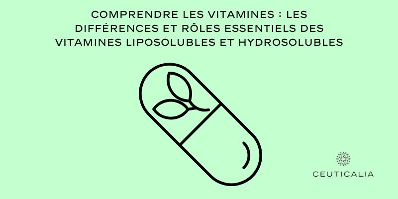 Comprendre les Vitamines : Les Différences et Rôles Essentiels des Vitamines Liposolubles et Hydrosolubles