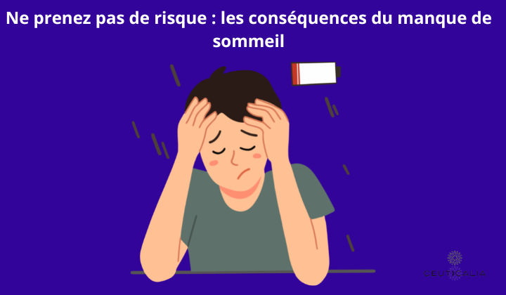 conséquences du manque de sommeil