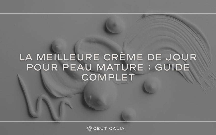 meilleure crème de jour pour peau mature : guide complet