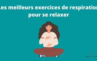 Les meilleurs exercices de respiration pour se relaxer