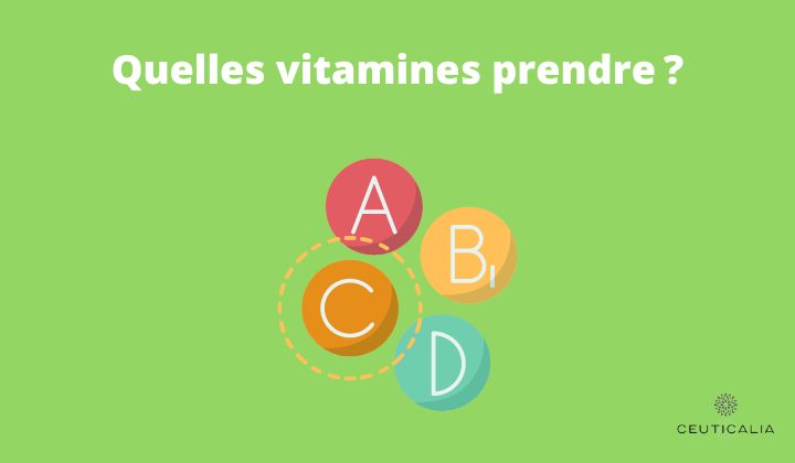 Quelles vitamines prendre ?