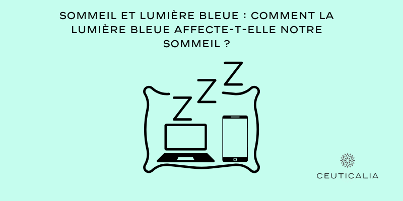 Sommeil et lumière bleue : Comment la lumière bleue affecte-t-elle notre sommeil ?