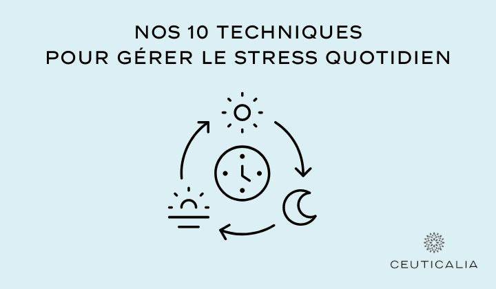 image de présentation de notre article de blog " 10 technqiues pour gérer le stress au quotidien "