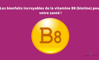Les bienfaits incroyables de la vitamine B8 (biotine) pour votre santé !
